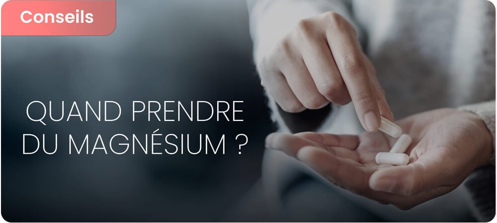 Quand prendre du magnésium : matin ou soir ?