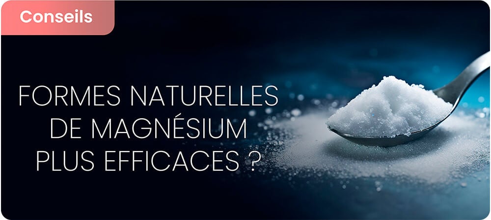 Quel magnésium prendre ?