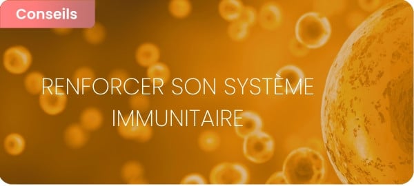 Système immunitaire : les approches naturelles pour le renforcer