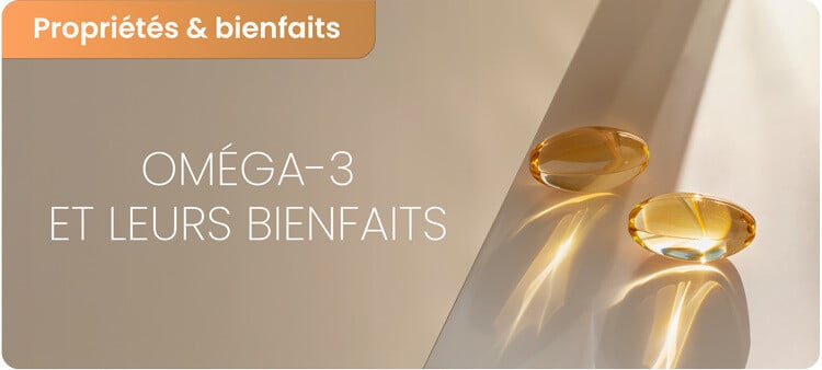Bienfaits des Oméga-3