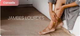Comment améliorer la circulation sanguine lors de Jambes lourdes ?