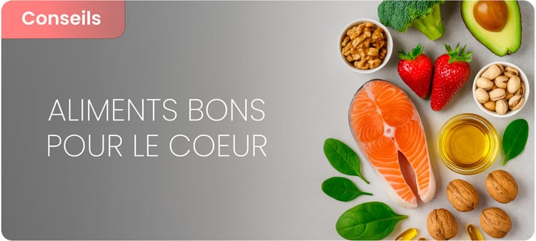 Top 10 des aliments bons pour le cœur