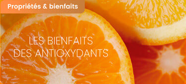 Bienfaits des antioxydants
