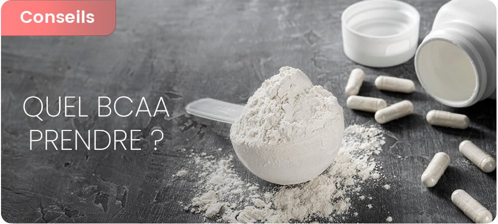 Quel BCAA prendre ?