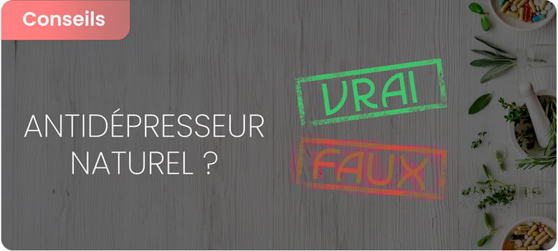 Antidépresseur naturel : mise en garde